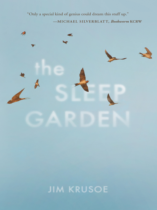 Title details for The Sleep Garden by Jim Krusoe - Wait list